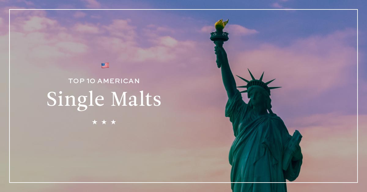 The Top Ten American Single Malts You Need To Try
